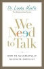 We Need to Talk - How to Successfully Navigate Conflict (Paperback) - Dr Linda Mintle Photo