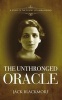 The Unthronged Oracle - A Study of the Poetry of Laura Riding (Paperback) - Jack Blackmore Photo