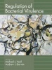 Regulation of Bacterial Virulence (Hardcover) - Michael L Vasil Photo