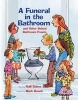 A Funeral in the Bathroom - And Other School Poems (Paperback) - Kalli Dakos Photo