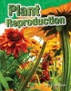 Plant Reproduction (Grade 4) (Paperback) - Shelly Buchanan Photo