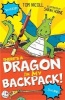 There's a Dragon in My Backpack! (Paperback) - Tom Nicoll Photo