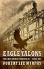 Eagle Talons (Hardcover) - Robert Lee Murphy Photo