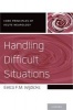 Handling Difficult Situations (Paperback) - Eelco FM Wijdicks Photo