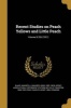 Recent Studies on Peach Yellows and Little Peach; Volume B.356 (1921) (Paperback) - Maurice a Maurice Adin 1882 Blake Photo