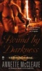 Bound by Darkness (Paperback) - Annette McCleave Photo