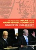 The Routledge Atlas of the Arab-Israeli Conflict (Paperback, 10th Revised edition) - Martin Gilbert Photo