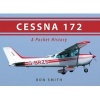 Cessna 172 - A Pocket History (Paperback) - Ron Smith Photo