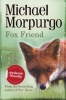 Fox Friend (Paperback, New edition) - Michael Morpurgo Photo