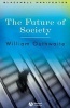 The Future of Society (Paperback) - William Outhwaite Photo