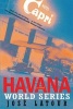 Havana World Series (Paperback) - Jose Latour Photo