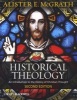 Historical Theology - An Introduction to the History of Christian Thought (Paperback, 2nd Revised edition) - Alister E McGrath Photo