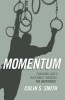 Momentum - Pursuing God's Blessings Through the Beatitudes (Paperback) - Colin S Smith Photo