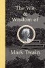 The Wit and Wisdom of  (Hardcover) - Mark Twain Photo