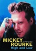 Mickey Rourke - High and Low (Paperback) - Christopher Heard Photo