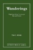 Wanderings - Exploring Moral Landscapes Past and Present (Paperback, New) - Tony L Moyers Photo