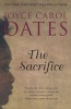 The Sacrifice (Paperback) - Joyce Carol Oates Photo