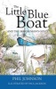 The Little Blue Boat and the Marsh Man's Gold! - The Second Great Broads Adventure! (Paperback) - Phil Johnson Photo