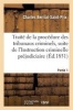 Traite de La Procedure Des Tribunaux Criminels Partie 1 (French, Paperback) - Berriat Saint Prix C Photo