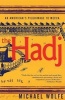 The Hadj: an American's Pilgrimage to Mecca (Paperback) - Michael Wolfe Photo