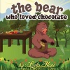 The Bear Who Loved Chocolate (Paperback) - Leela Hope Photo