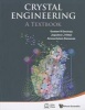 Crystal Engineering - A Textbook (Paperback) - Gautam R Desiraju Photo