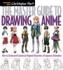 The Master Guide to Drawing Anime - How to Draw Original Characters from Simple Templates (Paperback) - Christopher Hart Photo