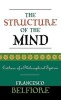 The Structure of the Mind - Outlines of a Philosophical System (Hardcover, New) - Francesco Belfiore Photo