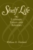 Shelf Life - Essays and Reviews (Paperback) - William H Pritchard Photo