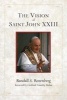 The Vision of St. John XXIII (Paperback) - Randall S Rosenberg Photo