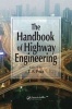 The Handbook of Highway Engineering (Hardcover) - T F Fwa Photo