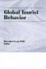 Global Tourist Behavior (Paperback) - Erdener Kaynak Photo