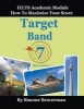 Target Band 7 - IELTS Academic Module - How to Maximize Your Score (Paperback, 3rd Revised edition) - Simone Braverman Photo