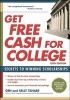 Get Free Cash for College - Secrets to Winning Scholarships (Paperback, 10th Revised edition) - Gen Tanabe Photo