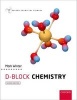 D-Block Chemistry (Paperback, 2nd Revised edition) - Mark J Winter Photo