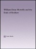 William Dean Howells and the Ends of Realism (Hardcover) - Paul Abeln Photo