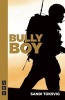 Bully Boy (Paperback) - Sandi Toksvig Photo