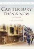 Canterbury Then & Now (Hardcover) - Paul Crampton Photo