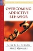 Overcoming Addictive Behavior (Paperback) - Neil T Anderson Photo