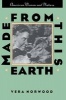 Made from This Earth - American Women and Nature (Paperback, 1st New edition) - Vera Norwood Photo