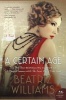 A Certain Age (Paperback) - Beatriz Williams Photo