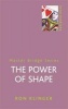 The Power of Shape (Paperback, Rev Ed) - Ron Klinger Photo