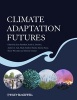 Climate Adaptation Futures (Hardcover) - Jean P Palutikof Photo