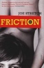 Friction (Paperback) - Joe Stretch Photo