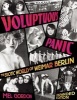 Voluptuous Panic - The Erotic World of Weimar Berlin (English, German, Paperback, Expanded) - Mel Gordon Photo