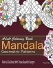 Adult Coloring Books Mandala Geometric Patterns - Relax & de-Stress with These Beautiful Designs: Over 40 More Symmetrical Mandalas and Geometric Patterns (Paperback) - New Coloring Books For Grownups Photo