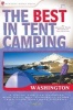 The Best in Tent Camping: Washington - A Guide for Car Campers Who Hate RVs, Concrete Slabs, and Loud Portable Stereos (Paperback, 2nd Revised edition) - Jeanne Louise Pyle Photo