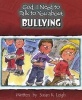 God, I Need to Talk to You about Bullying (Paperback) - Susan K Leigh Photo