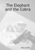 The Elephant and the Cobra (Paperback) - Bob Cordery Photo