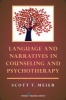 Language and Narratives in Counseling and Psychotherapy (Paperback) - Scott T Meier Photo